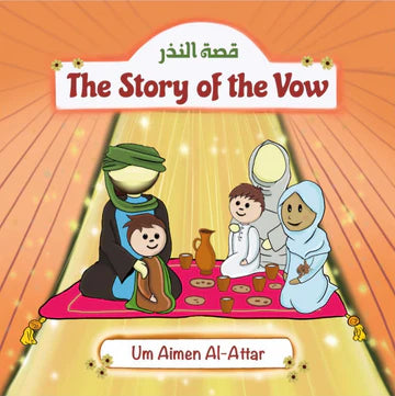 The Story of the Vow | Um Aimen Books